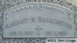 Margaret M. Dirkschneider