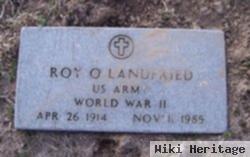 Roy Otto Landfried