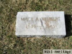 Mack A. Wishert