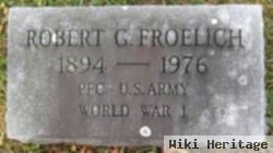 Robert G Froelich