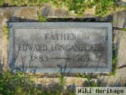 Edward Longanecker