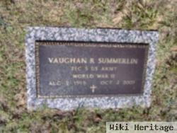 Vaughn R. Summerlin