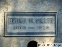 Bruce W Miller