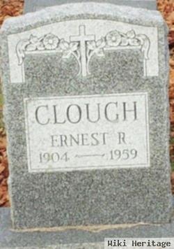 Ernest R Clough