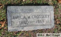 Amelia M. Crossley