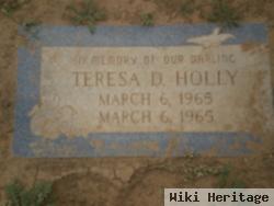 Teresa D Holly