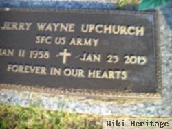 Jerry Wayne Upchurch