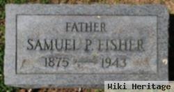 Samuel P Fisher