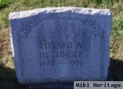 Edward A Hettinger