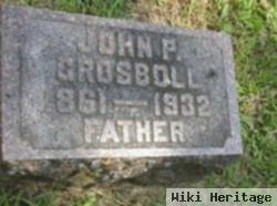 John P Grosboll