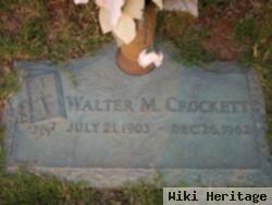 Walter M. Crockett