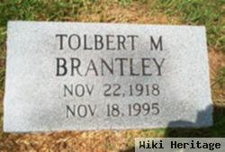 Tolbert M Brantley