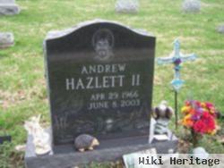 Andrew Hazlett, Ii