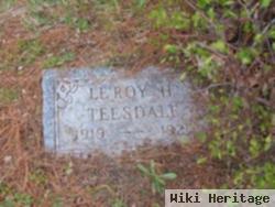 Leroy H Teesdale