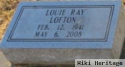 Louie Ray Lofton