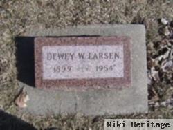 Dewey W. Larsen