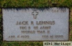 Jack R Lehnus