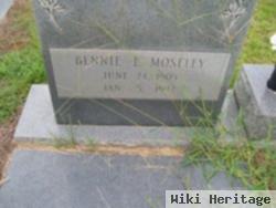 Bennie E Moseley