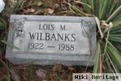 Lois M. Wilbanks