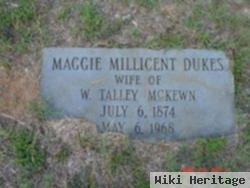 Maggie Millicent Dukes Mckewn