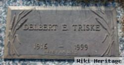 Delbert E. Triske