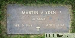 Martin A. Yden