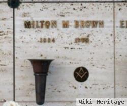 Milton M Brown