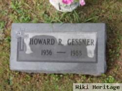 Howard R. Gessner