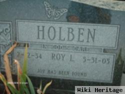 Roy L Holben