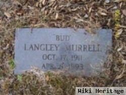 Langley "bud" Murrell