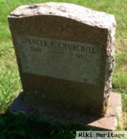 Spencer P. Churchill