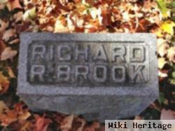 Richard R Brook