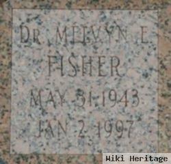 Dr Melvyn E. Fisher