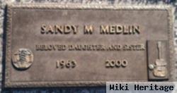 Sandy M Medlin