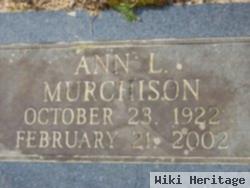 Ann L Murchison