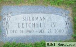 Sherman F. Getchell, Iv