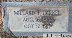 Millard F Parker