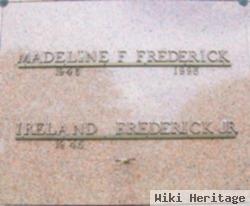 Madeline F Frederick