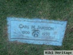 Carl M Jamison