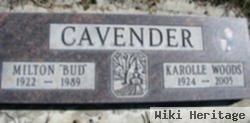 Milton "bud" Cavender