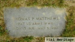 Thomas P. Matthews