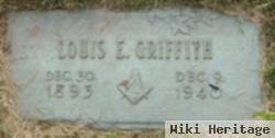 Louis E Griffith