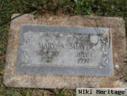 Mary A Shaver