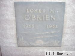 Loree M O'brien