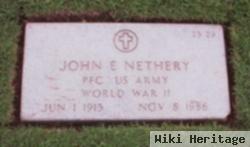 John E Nethery