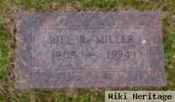 Bill R. Miller