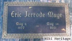 Eric Jerrode Maye