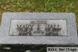 Mary E. Hall