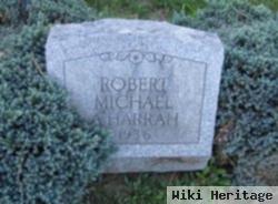 Robert Michael A'harrah