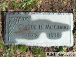 Claude H Mccuaig